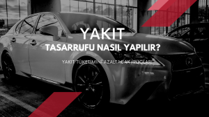 Yakıt Tasarrufu
